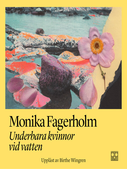 Titeldetaljer för Underbara kvinnor vid vatten av Monika Fagerholm - Tillgänglig